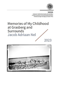 Jacob Adriaan Nel, Memoirs, Grasberg